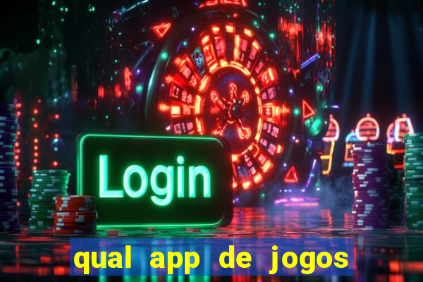 qual app de jogos que ganha dinheiro de verdade